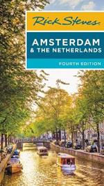 Rick Steves Amsterdam & the Netherlands (Fourth Edition)