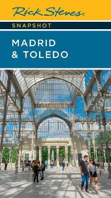 Rick Steves Snapshot Madrid & Toledo (Seventh Edition) - Rick Steves - cover