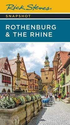 Rick Steves Snapshot Rothenburg & the Rhine (Third Edition) - Rick Steves - cover