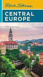 Rick Steves Central Europe: The Czech Republic, Poland, Hungary, Slovenia & More