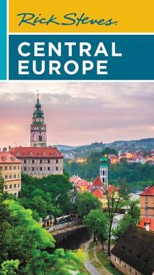 Rick Steves Central Europe: The Czech Republic, Poland, Hungary, Slovenia & More - Rick Steves,Cameron Hewitt - cover