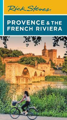 Rick Steves Provence & the French Riviera (Sixteenth Edition) - Rick Steves,Steve Smith - cover