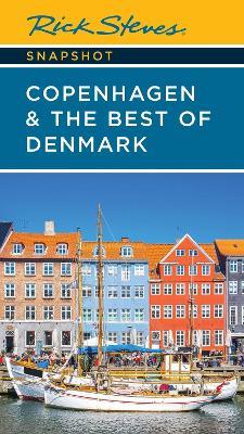 Rick Steves Snapshot Copenhagen & the Best of Denmark (Sixth Edition) - Rick Steves - cover