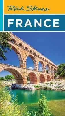 Rick Steves France (Twenty Second Edition) - Rick Steves,Rick Steves,Steve Smith - cover