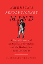 America's Revolutionary Mind