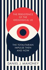 The Persistence of the Ideological Lie