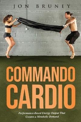 Commando Cardio - Jon Bruney - cover
