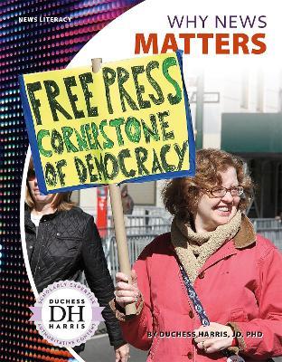 News Literacy: Why News Matters - Duchess Harris - cover
