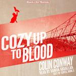 Cozy Up To Blood (Cozy Up Series, Book 3)