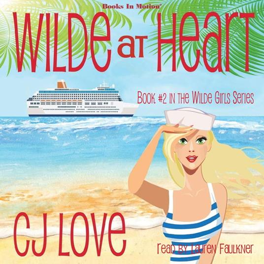 Wilde At Heart (The Wilde Girls Series, Book 2)