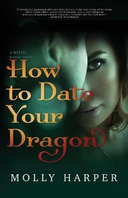How To Date Your Dragon - Molly Harper - cover