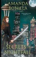 Secrets at Nightfall - Amanda Bonilla - cover