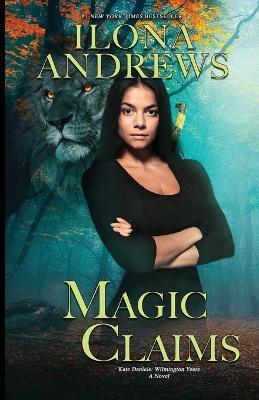 Magic Claims - Ilona Andrews - cover