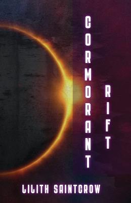 Cormorant Rift - Lilith Saintcrow - cover