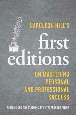Napoleon Hill's First Editions: On Mastering Personal and Professional Success - Napoleon Hill - cover