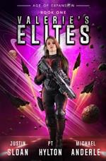Valerie's Elites: Age of Expansion - A Kurtherian Gambit Series
