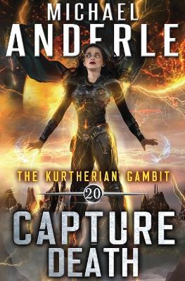 Capture Death - Michael Anderle - cover