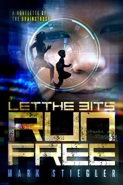 Let the Bits Run Free