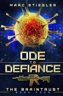 Ode To Defiance: A Stand-Alone Story in the Braintrust Universe - Marc Stiegler - cover
