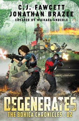 Degenerates - Jonathan Brazee,Michael Anderle,C J Fawcett - cover