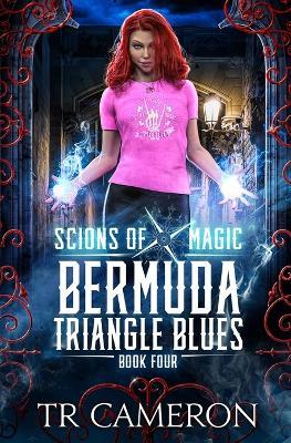 Bermuda Triangle Blues: An Urban Fantasy Action Adventure - Martha Carr,Michael Anderle,Tr Cameron - cover