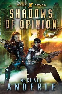 Shadows Of Opinion - Michael Anderle - cover