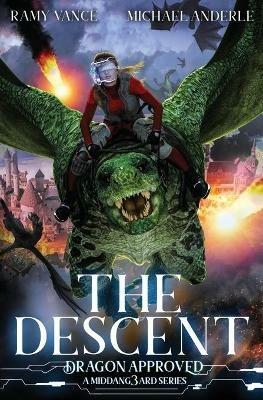 The Descent: A Middang3ard Series - Michael Anderle,Ramy Vance - cover