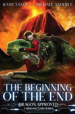 The Beginning of the End: A Middang3ard Series - Michael Anderle,Ramy Vance - cover