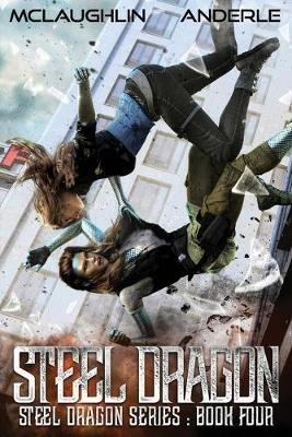 Steel Dragon 4 - Michael Anderle,Kevin McLaughlin - cover