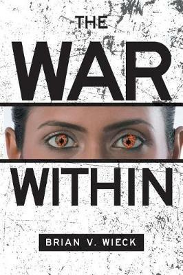 The War Within - Brian V Wieck - cover