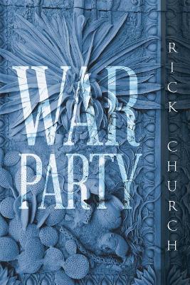 War Party - Rick Church - cover