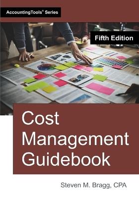Cost Management Guidebook: Fifth Edition - Steven M Bragg - cover