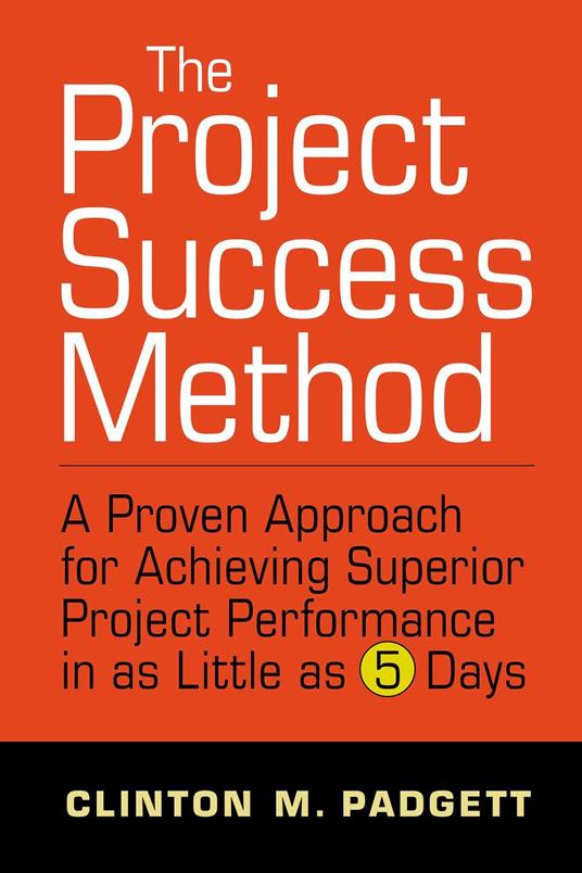 The Project Success Method