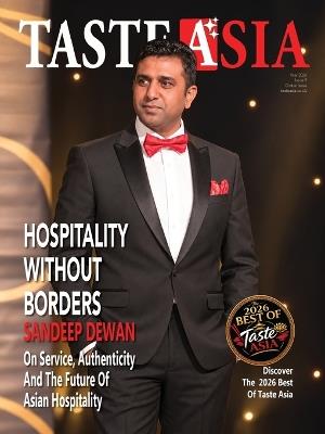 Taste Asia Magazine Interview with Sandeep K. Dewan: Exploring Asian Culinary Treasures - cover