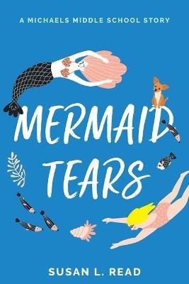 Mermaid Tears - Susan L Read - cover
