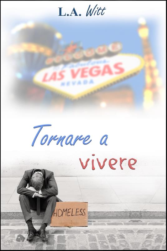 Tornare a vivere - L. A. Witt - ebook