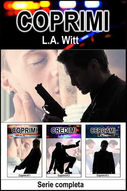 Coprimi - Serie Completa - L. A. Witt - ebook