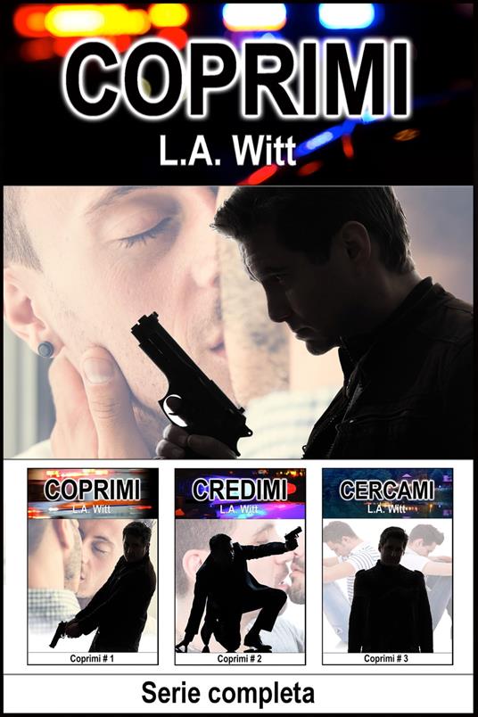 Coprimi - Serie Completa - L. A. Witt - ebook