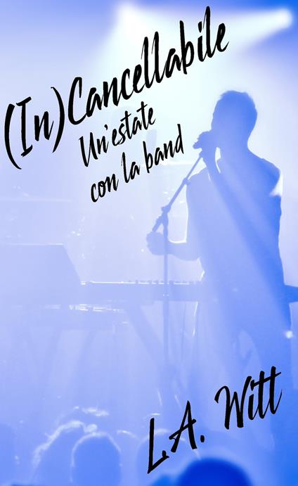 (In)Cancellabile - L. A. Witt - ebook