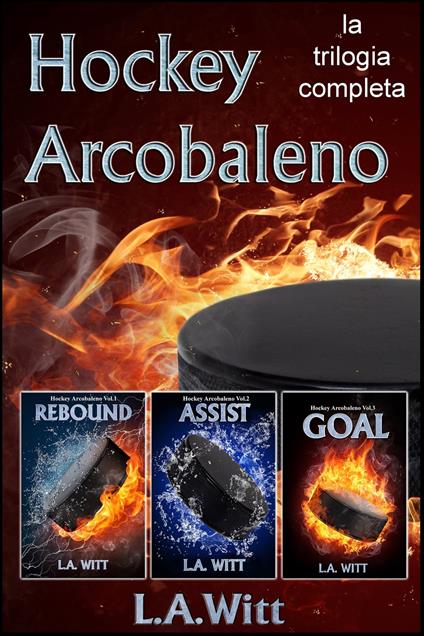 Hockey Arcobaleno - L. A. Witt - ebook