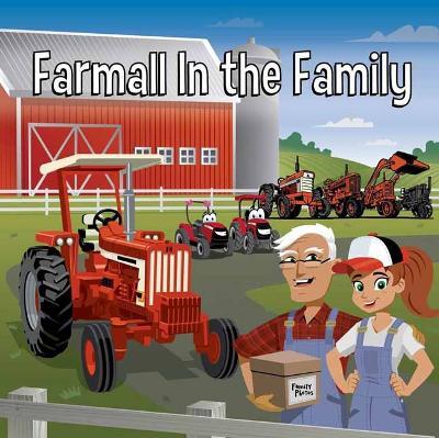 Farmall in the Family: with Casey & Friends - Holly Dufek,Mike Kasun - cover
