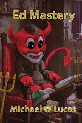 Ed Mastery: The Standard Unix Text Editor - Michael W Lucas - cover