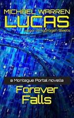 Forever Falls: a Montague Portal novella