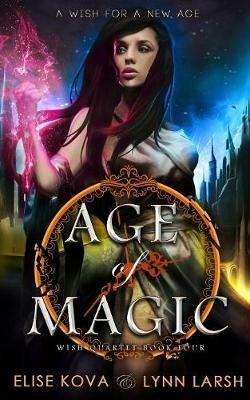 Age of Magic - Elise Kova,Lynn Larsh - cover