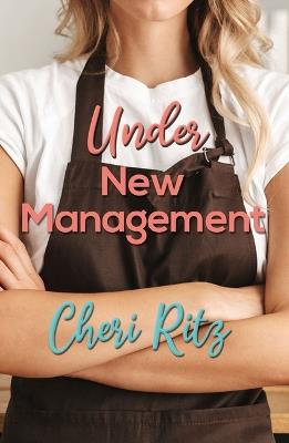 Under New Management - Cheri Ritz - cover