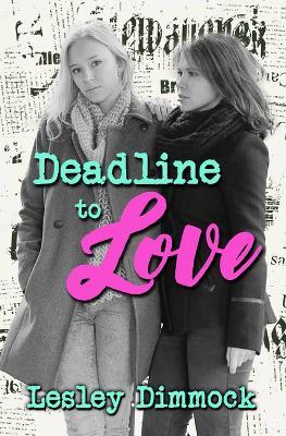 Deadline to Love - Lesley Dimmock - cover
