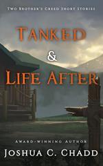 Tanked & Life After