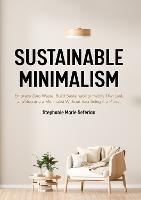 Sustainable Minimalism - Stephanie Marie Seferian - cover