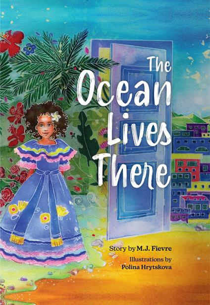The Ocean Lives There - M.J. Fievre - ebook