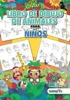 El Libro de Dibujo de Animales Para Ninos